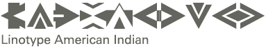 Linotype American Indian