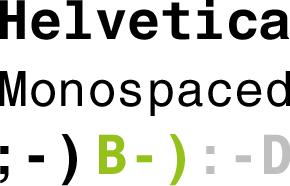 Helvetica Monospaced
