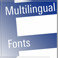 Multilingual Fonts