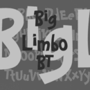 Big Limbo BT Schriftfamilie