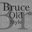 Bruce Old Style Schriftfamilie