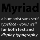 Myriad® font family