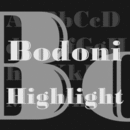 Bodoni Highlight font family