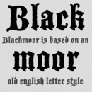 Blackmoor™ famille de polices