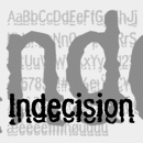 Indecision font family