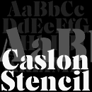 Caslon Stencil font family