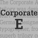 Corporate™ E font family
