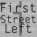 First Street Left Schriftfamilie