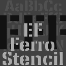 EF Ferro Stencil™ font family