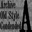 Archive Old Style Condensed Familia tipográfica