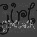 Girltalk font family