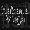 Habana Vieja Familia tipográfica