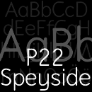 P22 Speyside™ Schriftfamilie